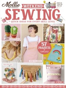 Mollie Makes - Weekend Sewing