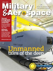 Military & Aerospace Electronics - April 2016