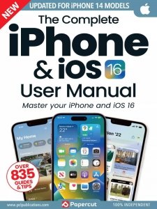 The Complete iPhone & iOS 16 User Manual - Ed. 7 2024