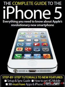 The Complete Guide to The iPhone 5