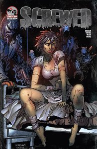 Screwed #1 – 6 + TPB (2013-2014)