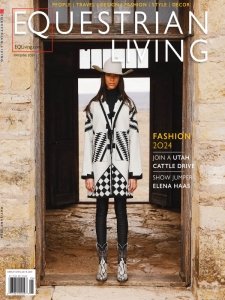 Equestrian Living - 05/06 2024