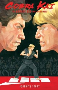 Cobra Kai – The Karate Karate Kid Saga Continues – Johnny’s Story (TPB)