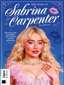 The Story of Sabrina Carpenter - Ed. 1 2025