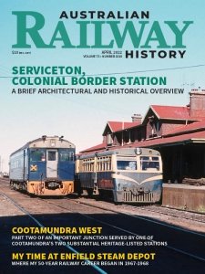 Australian Railway History - 04.2022