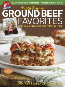 Cooking with Paula Deen Special Issues - Ground Beef Favorites 2018