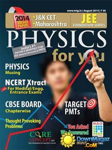 Physics For You – August 2014