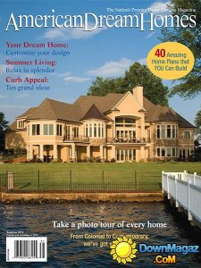 American Dream Homes - Summer 2013