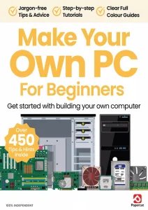 Make Your Own PC For Beginners - 22nd Ed 2025