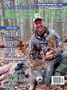 Northeast Big Bucks - Winter/Spring 2021