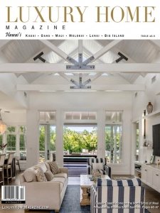 Luxury Home Magazine Hawaii - Issue 16.6 2021