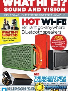 What Hi-Fi? Sound and Vision India - February 2015