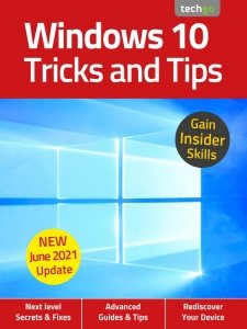 Windows 10 Tricks and Tips - Ed. 6 2021