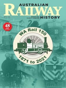 Australian Railway History - 08.2021