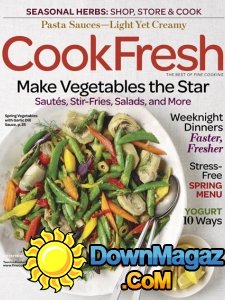 The Best of Fine Cooking - Cook Fresh, Spring 2017