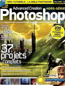 Advanced Creation Photoshop Magazine Hors-Serie Volume 13