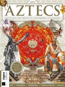 All About History Aztecs - 5th Ed. 2023