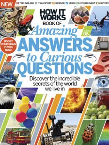 How It Works - Amazing Answers to Curious Questions Volume 6 Revised Edition