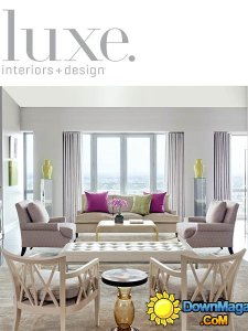 Luxe Interior + Design National Edition - Summer 2013