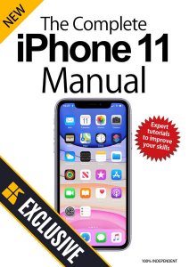 The Complete iPhone 11 Manual - Vol 1 2019