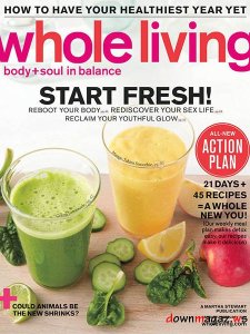 Whole Living Body+Soul - January/February 2013