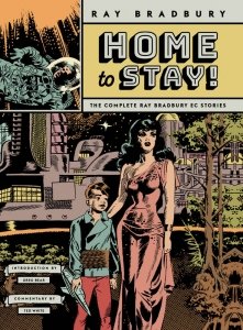 Home To Stay (Ray Bradbury)