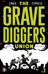 The Gravediggers Union #1 – 9 (2017-2018)