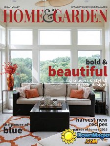 Cedar Valley Home & Garden - Fall 2016