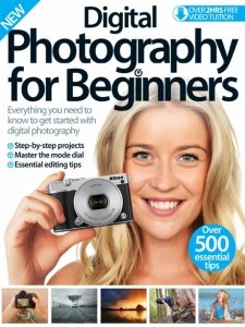 Digital Photography for Beginners 7 Ed. 2015