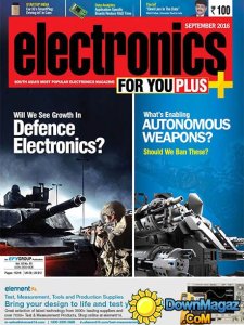 Electronics For You - September 2016