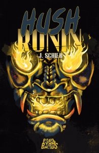 Hush Ronin #1 - 2