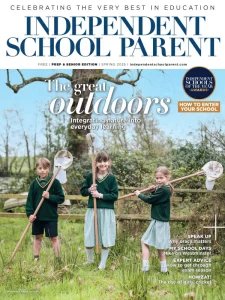 Independent School Parent Prep & Senior Edition - Spring 2025