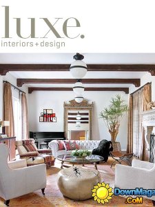 Luxe Interior + Design National Edition - Spring 2013