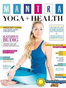 Mantra. Yoga + Health - Issue #9 2015