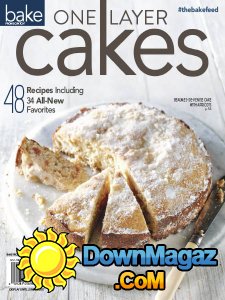 Bake from Scratch Special Issues - One-Layer Cakes 2017