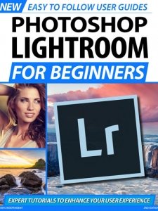 Photoshop Lightroom For Beginners 2nd Ed. 2020