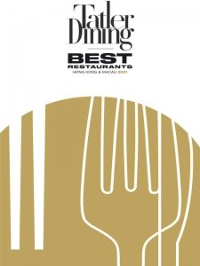 Tatler Dining Best Restaurants Hong Kong & Macau 2021