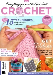 Everything You Need to Know About Crochet - Ed. 1 2022