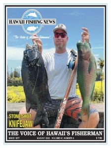 Hawaii Fishing News - 08.2022