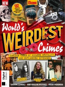 World's Weirdest Crimes - Ed. 1 2024