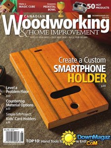 Canadian Woodworking & Home Improvement - 12/01 2017