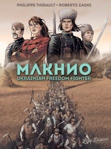 Makhno – Ukrainian Freedom Fighter