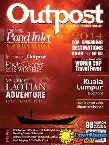 Outpost - Adventure Travel Magazine March/April 2014