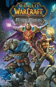 World of Warcraft – Dark Riders