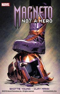 Magneto – Not A Hero (TPB) (2012)