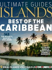 The Islands Ultimate Guide - Best of the Caribbean