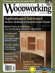 Popular Woodworking #203 - April 2013