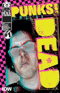 Punks Not Dead – 1 -6 , London Calling #1 – 5 (2018-2019)