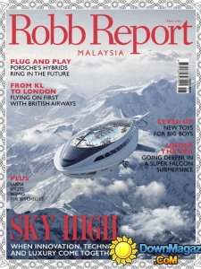 Robb Report Malaysia - May 2015