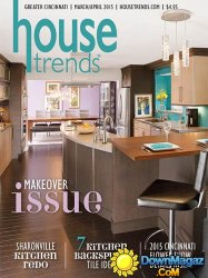 Housetrends Greater Cincinnati - March/April 2015